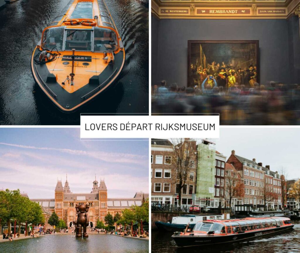 La Croisière Lovers au départ du Rijksmuseum : Prix et infos